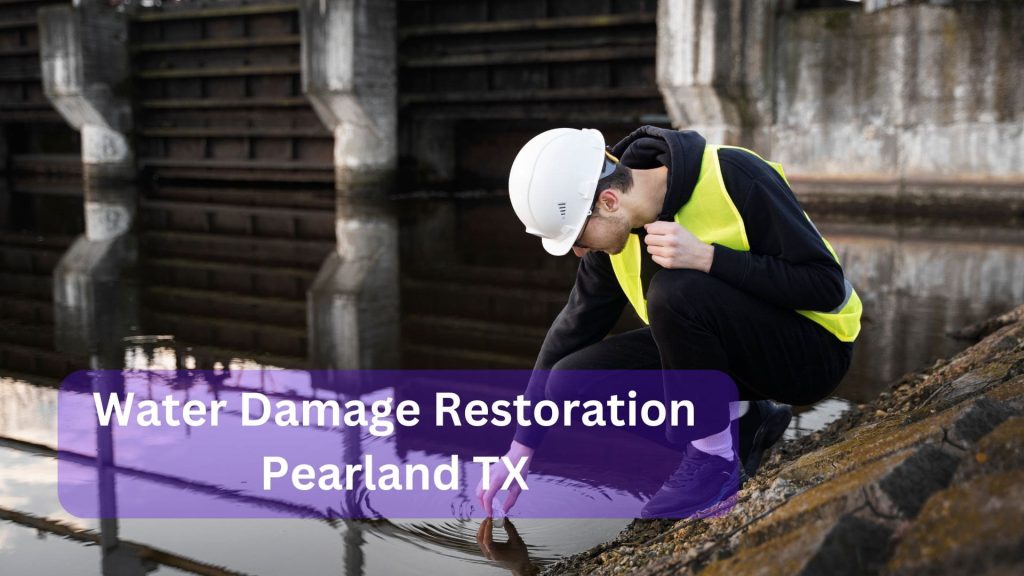 Water Damage Restoration Pearland TX