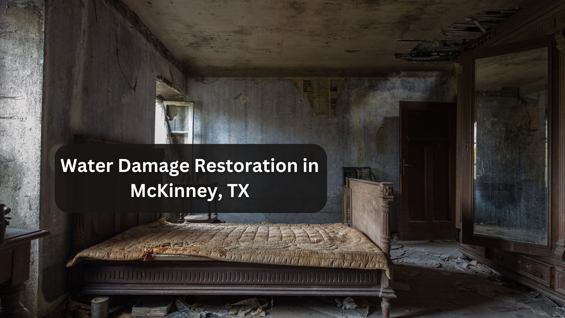 Water Damage Restoration in McKinney, TX