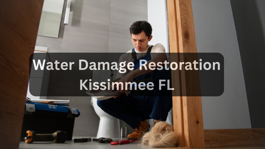 Water Damage Restoration Kissimmee FL